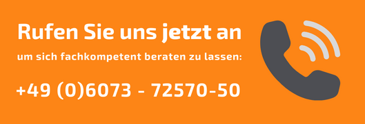 Rufen Sie uns jetzt an, um sich kompotent beraten zu lassen: +49 6073-72570-50